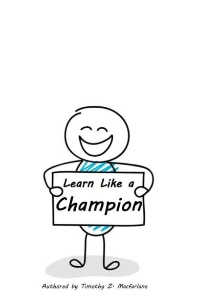 Learn Like a Champion