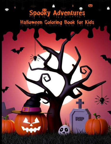 Spooky Adventures: Halloween Coloring Book For Kids