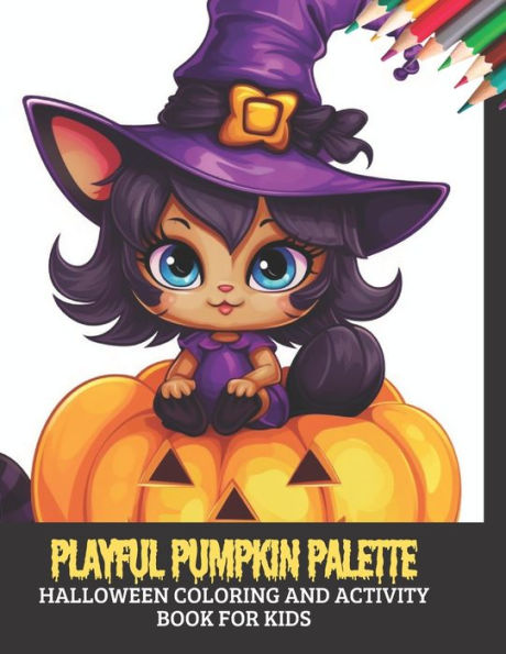 Playful Pumpkin Palette: Halloween Coloring and Activity Book for Kids, 50 pages, 8.5x11 inches