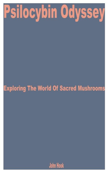 Psilocybin Odyssey: Exploring the World of Sacred Mushrooms