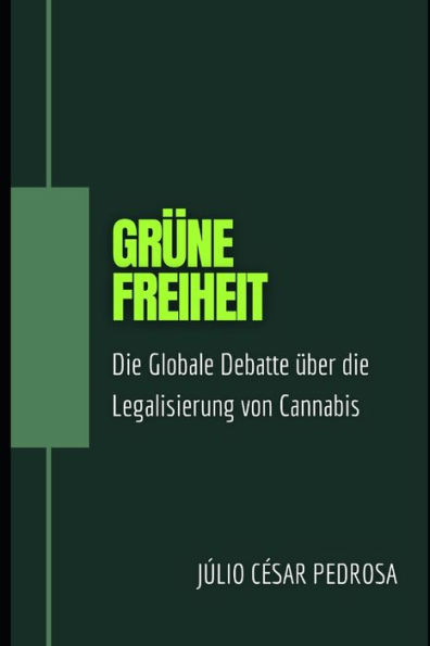 Grüne Freiheit: Die Globale Debatte über die Legalisierung von Cannabis