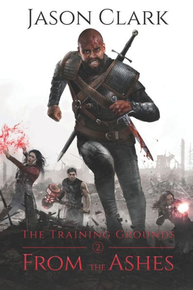 The Training Grounds: From the Ashes