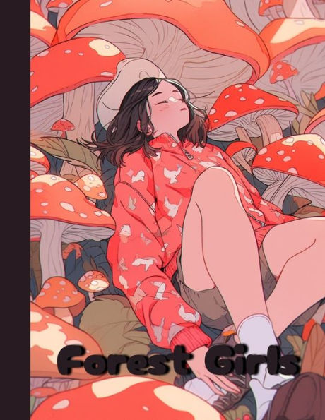 Forest Girls: Anime Fantasy relaxation coloring book