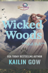 Title: The Wicked Woods, Author: Kailin Gow