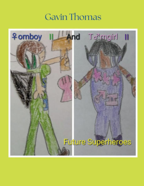 Tomboy II And Tomgirl II: Future Superheroes