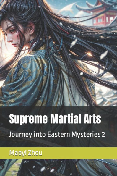 Supreme Martial Arts: Journey into Eastern Mysteries 2