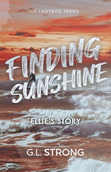 Finding Sunshine: Ellie's Story