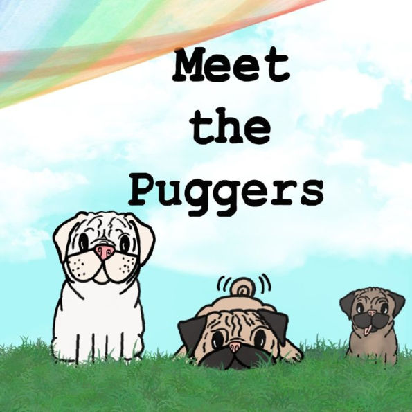 Meet the Puggers