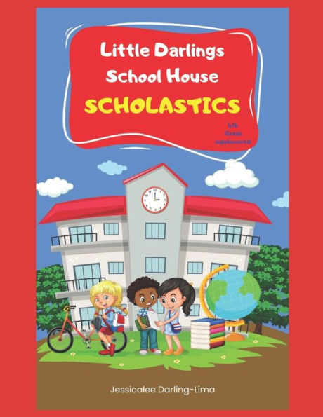 Little Darlings School House Scholastics: 4th Grade ELA supplemental
