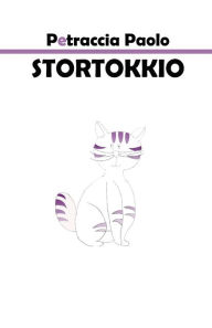 Title: STORTOKKIO, Author: Paolo Petraccia