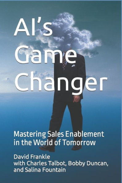 AI's Game Changer: Mastering Sales Enablement in the World of Tomorrow