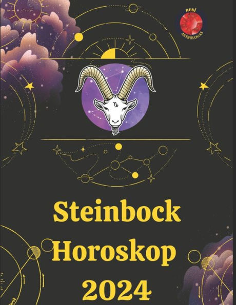 Steinbock. Horoskop 2024 By Angeline Rubi, Alina A Rubi, Paperback ...