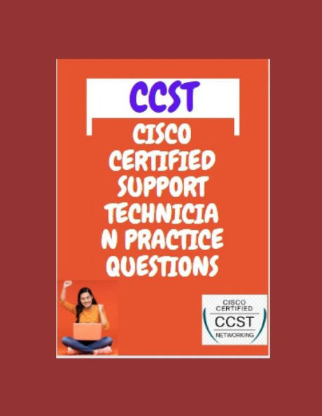 CISCO CERTFIED SUPPORT TECHNICIAN (EXAM) NETWORKING