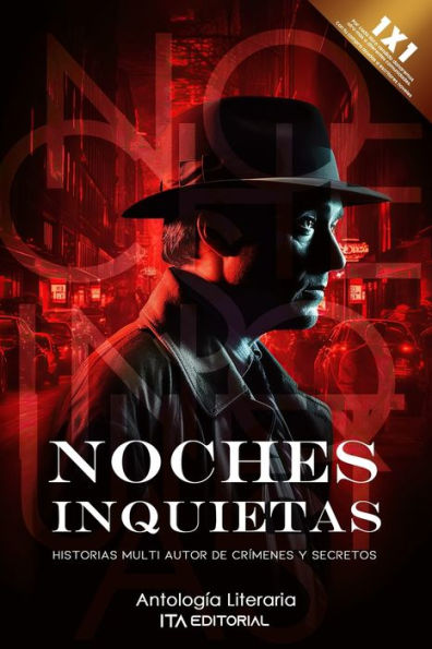 Noches Inquietas: Historias Multi autor de Crímenes y Secretos