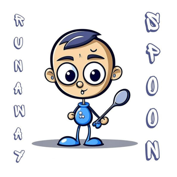 The Runaway Spoon: Sammy's Stirring Adventure: A Tale of Transformation and Finding One's Purpose