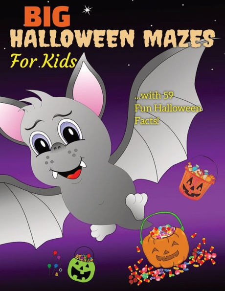 Big Halloween Mazes for Kids with 59 Fun Halloween Facts!