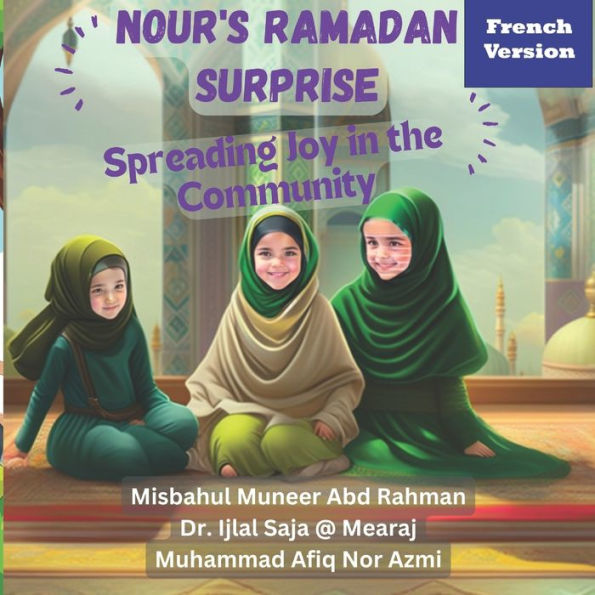 Nour's Ramadan Surprise: Spreading Joy In The Community