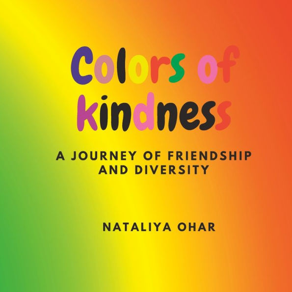 "Colors of Kindness: A Journey of Friendship and Diversity"