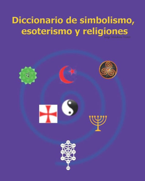 Diccionario de simbolismo, esoterismo y religiones