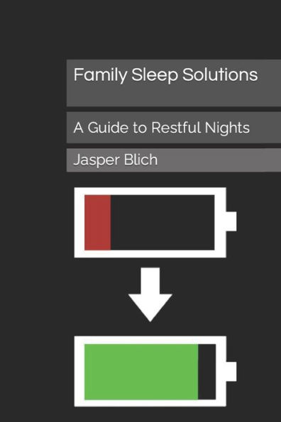 Family Sleep Solutions: A Guide to Restful Nights