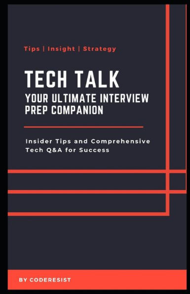 Tech Talk: Your Ultimate Interview Prep Companion