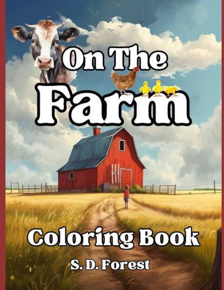 On The Farm: Coloring Book