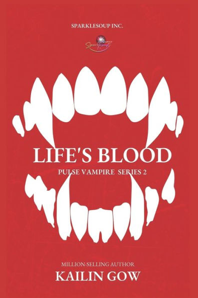 Life's Blood (Pulse Book 2): PULSE Series