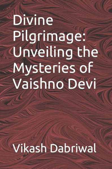Divine Pilgrimage: Unveiling the Mysteries of Vaishno Devi