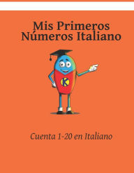 Title: Mis Primeros Números Italiano, Author: kasahorow