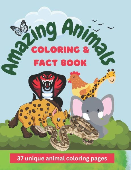 Amazing Animals Coloring and Fact Book: Facts on Reptiles, Mammals, Birds and Fish and more