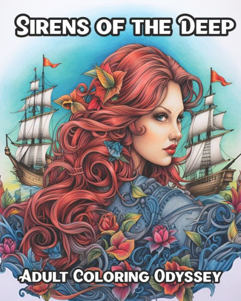 Sirens of the Deep: Adult Coloring Odyssey