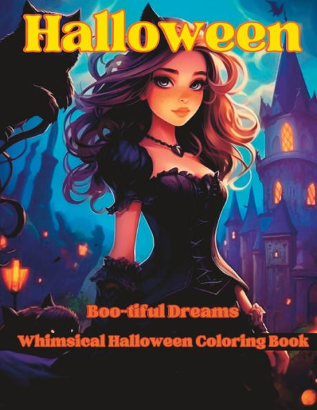 Boo-tiful Dreams: Whimsical Halloween Coloring Book