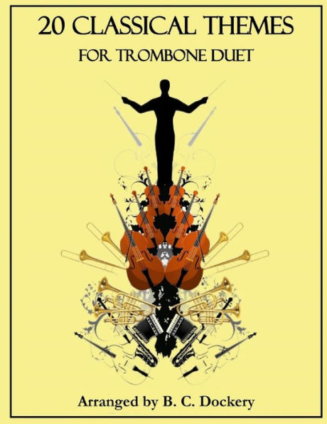 20 Classical Themes for Trombone Duet