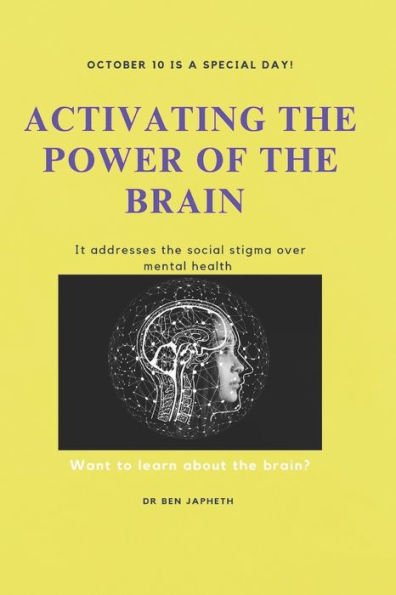 ACTIVATING THE POWER OF THE BRAIN