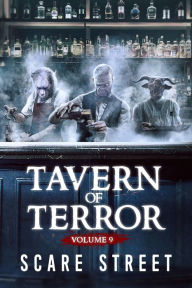 Title: Tavern of Terror Vol. 9: Short Horror Stories Anthology, Author: David Longhorn