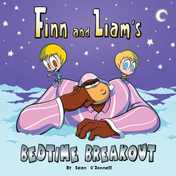 Finn and Liam's Bedtime Breakout