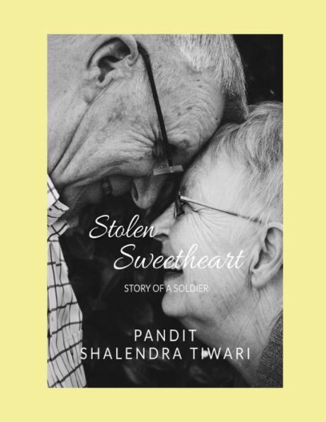 Stolen Sweetheart: Story of a soldier