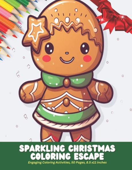 Sparkling Christmas Coloring Escape: Engaging Coloring Activities, 50 Pages, 8.5 x11 inches