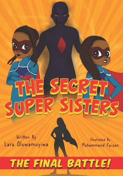 The Secret Super Sisters - The Final Battle!