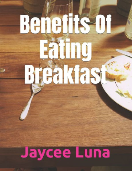 Benefits Of Eating Breakfast