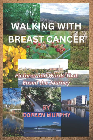 Walking with Breast Cancer: Pictures and Words