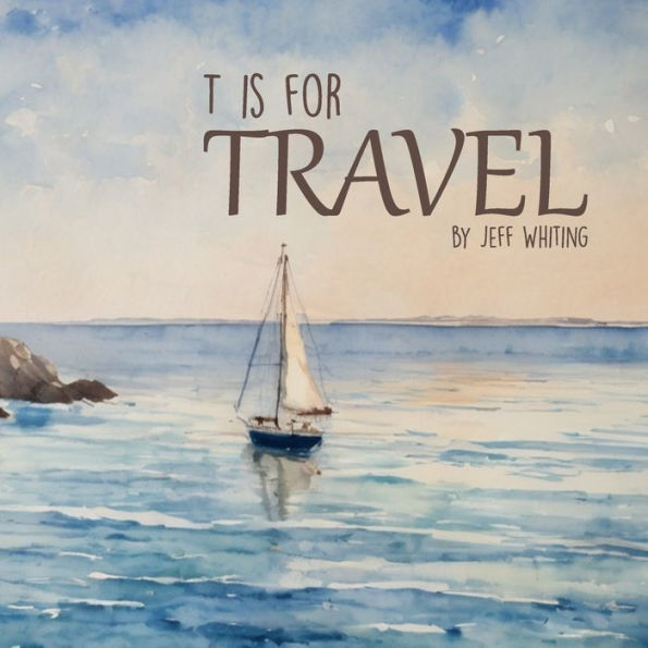 T is for Travel