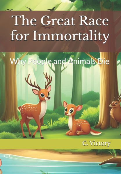 The Great Race for Immortality: Why People and Animals Die