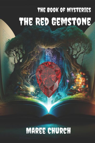 The Red Gemstone: The Book of Mysteries