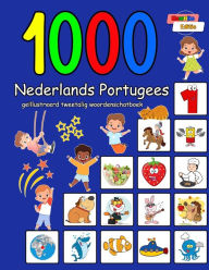 Title: 1000 Nederlands Portugees geïllustreerd tweetalig woordenschatboek: Kleurrijke editie, Author: Annie Schmidt