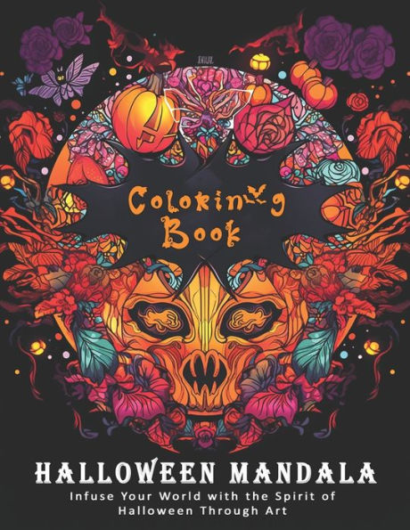 Halloween Mandala Colorin Book: Infuse Your World with the Spirit of Halloween Through Art