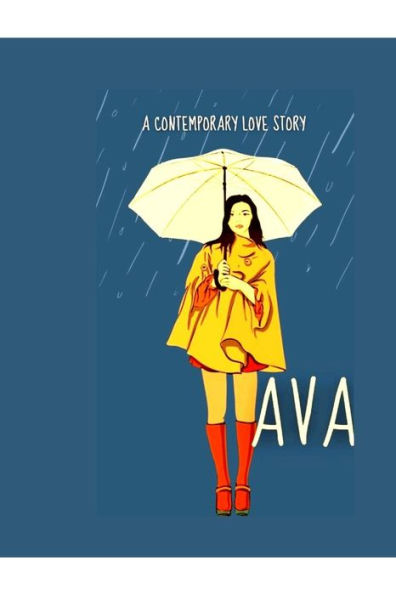 AVA: A contemporary romance story