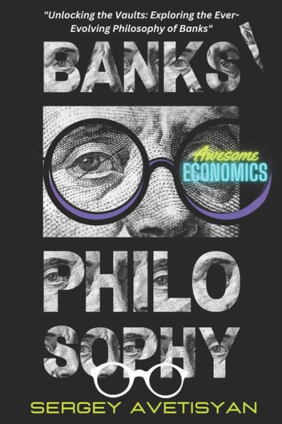 Banks' Philosophy