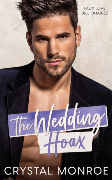 The Wedding Hoax: A Miracle Baby Romance