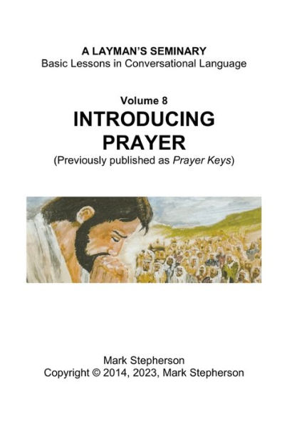 Introducing Prayer: (previously published as Prayer Keys